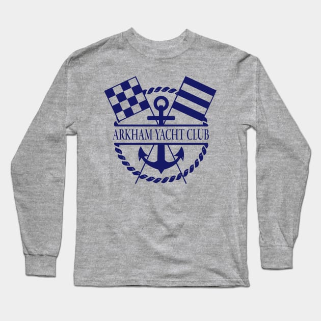 Arkham Yacht Club Long Sleeve T-Shirt by LeftWingPropaganda